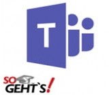 Microsoft Teams - Onlinekurs - SoGeht's